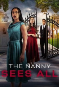 The Nanny Sees All (2025)